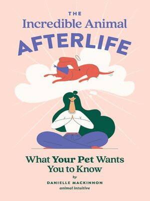 cover image of The Incredible Animal Afterlife
